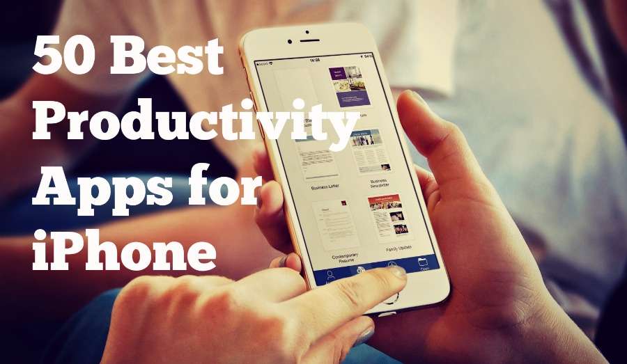 50 Best Productivity Apps For iPhone