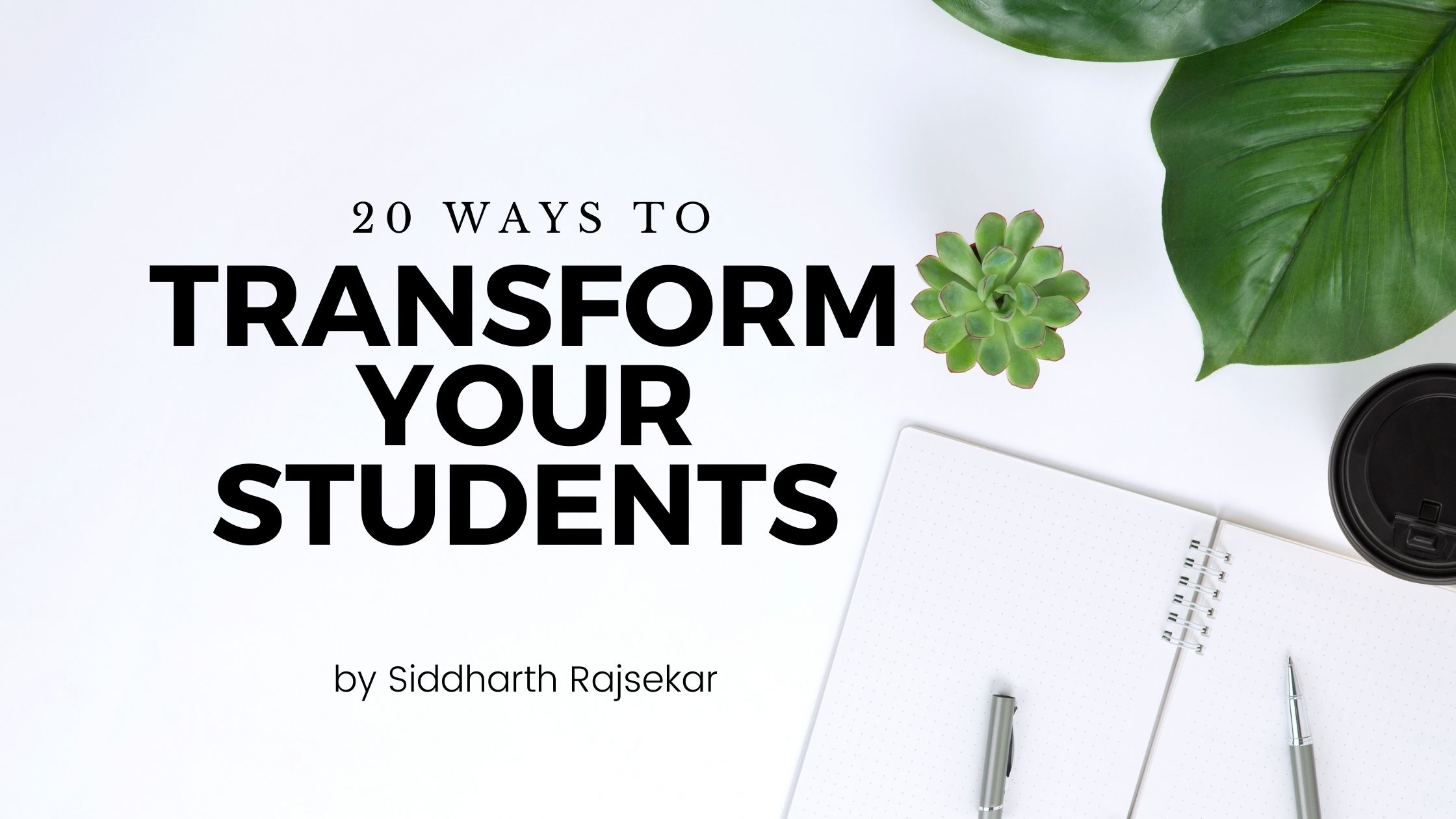 transform your students